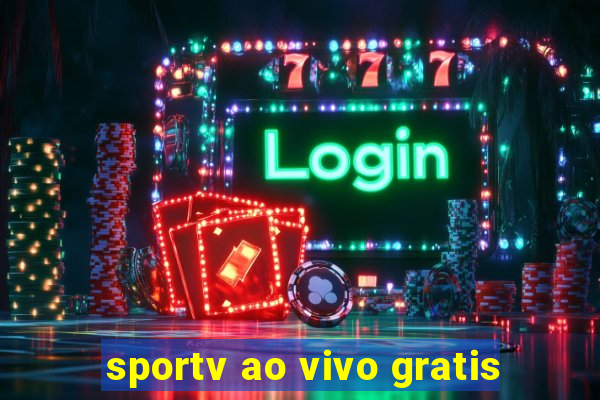 sportv ao vivo gratis